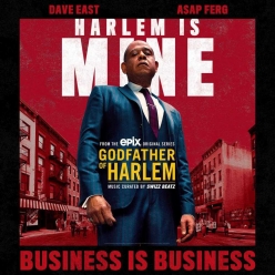 Godfather Of Harlem Ft. Dave East & ASAP Ferg - Business Is Business